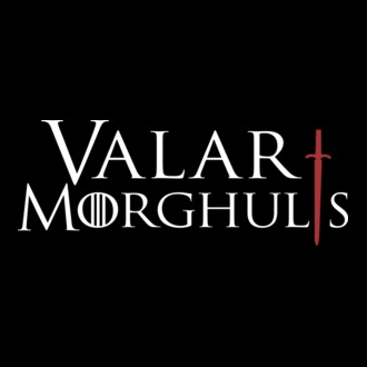 Trónok Harca - Valar Morghulis - fehér